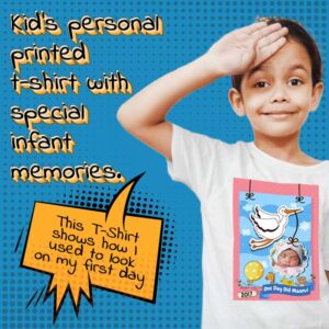 customized personal t-shirt for kids with customized message and photo of infant days like first day, first birthday and sweet memories of infant old days.
