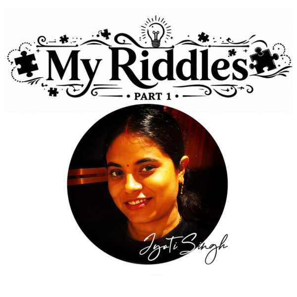 Portrait of author Jyoti Singh for My Riddles Part 1